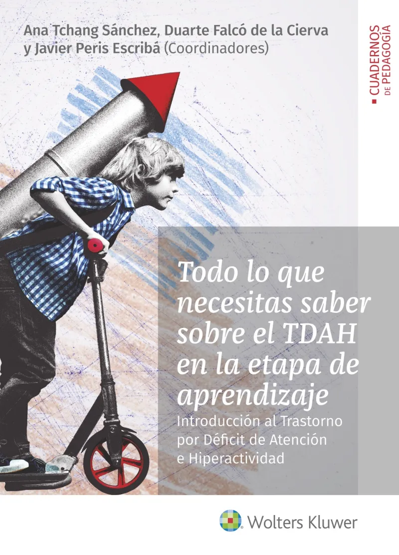 TODO LO QUE NECESITAS SABER SOBRE EL TDAH EN LA ETAPA DEL APRENDIZAJE