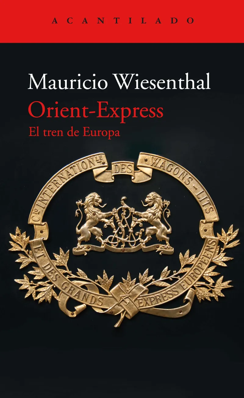 ORIENT EXPRESS.EL TREN DE EUROPA