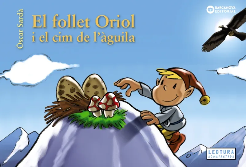 FOLLET ORIOL I EL CIM DE L'AGUILA, EL