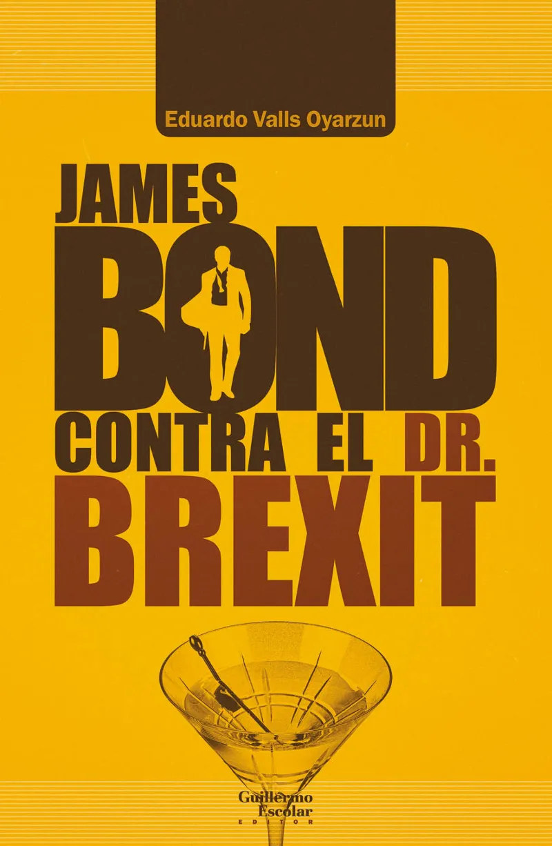 JAMES BOND CONTRA EL DR BREXIT