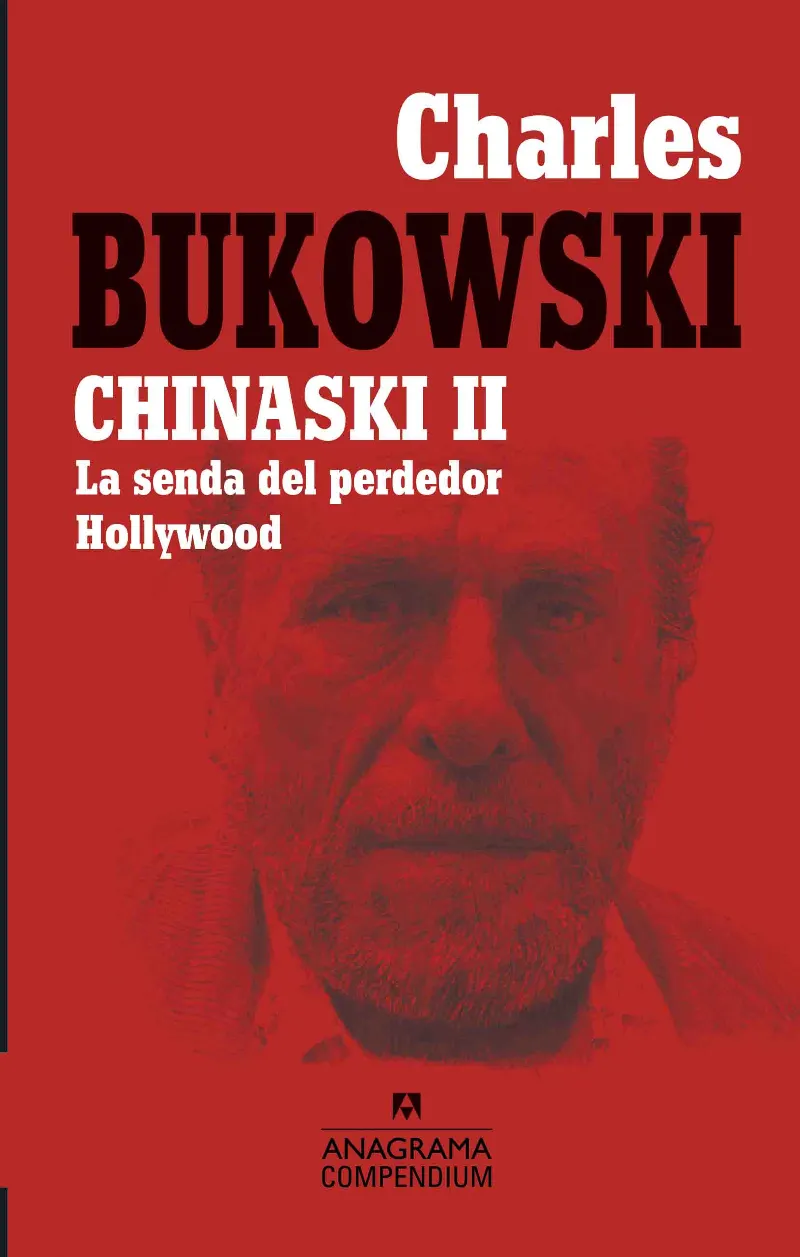 CHINASKI II LA SENDA DEL PERDEDOR / HOLLYWOOD