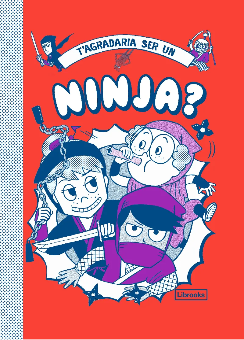 T'AGRADARIA SER UN NINJA?