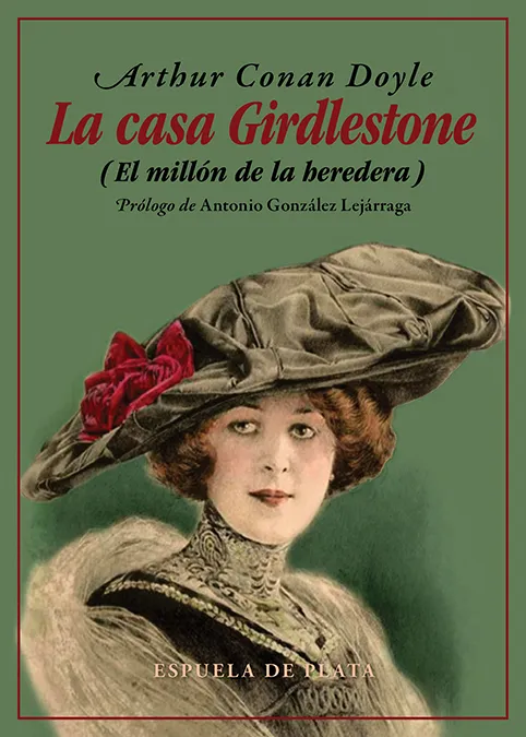 CASA GIRDLESTONES,LA - EL MILLON DE LA HEREDERA -