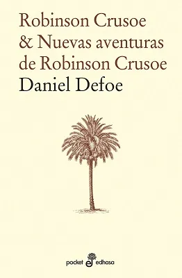 ROBISON CRUSOE Y NUEVAS AVENTURAS DE ROBISON CRUSOE