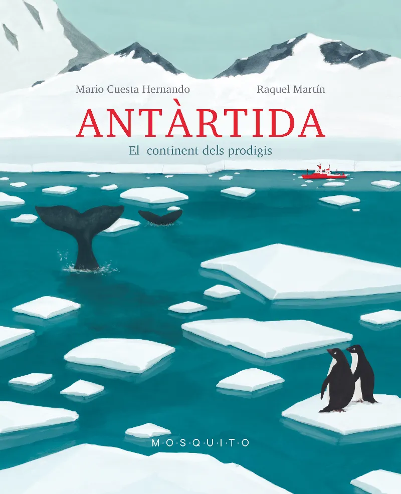 ANTARTIDA - EL CONTINENT DELS PRODIGIS -