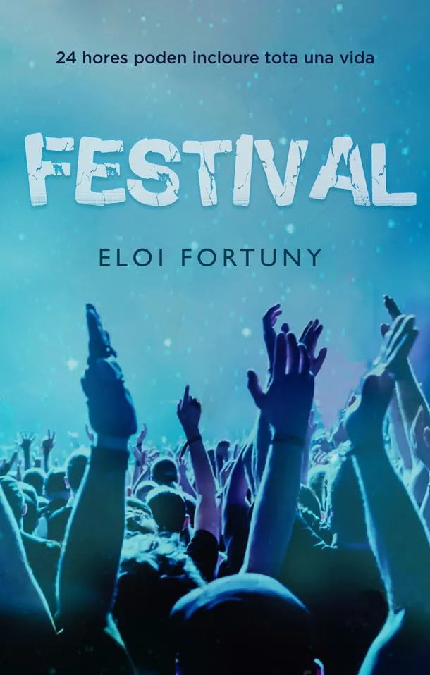 FESTIVAL.24 HORES PODEN SER TOTA UNA VIDA