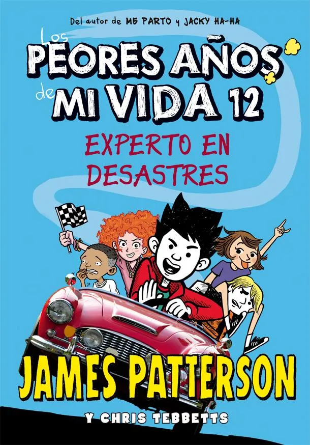 PEORES AÑOS DE MI VIDA 12: EXPERTO EN DESASTRES