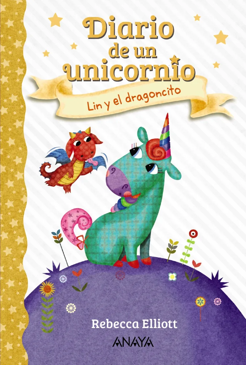 DIARIO DE UN UNICORNIO 02 : LIN Y EL DRAGONCITO