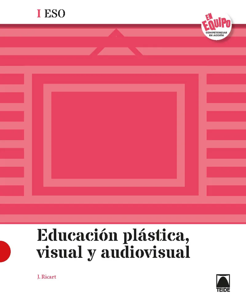 EN EQUIPO EDUCACION PLASTICA Y VISUAL I ESO (2020)