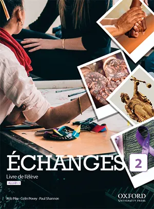 ECHANGES 2 LIVRE DE L'ÉLÈVE