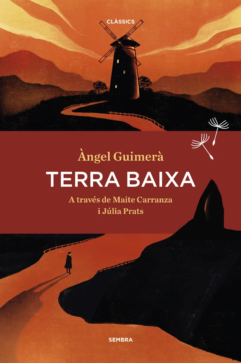 TERRA BAIXA - ATRAVES DE MAITE CARRANZA I JULIA PRATS -