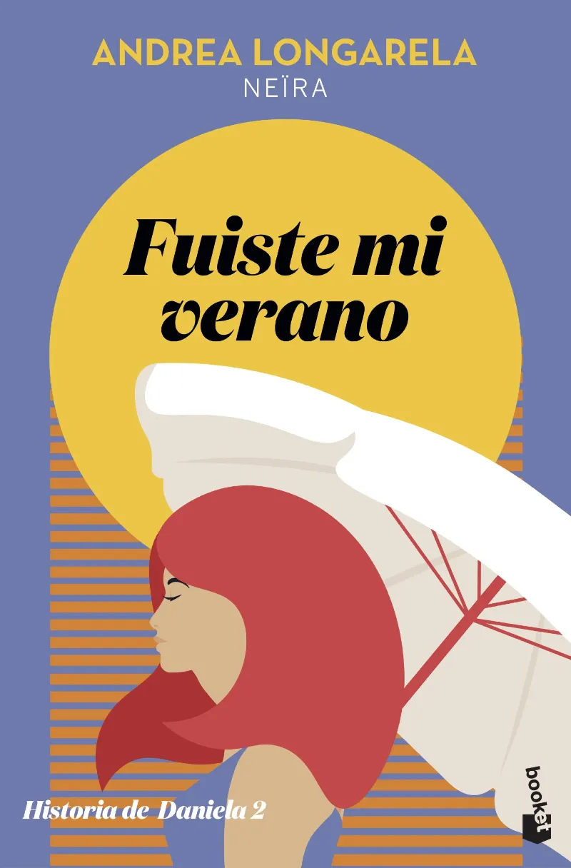 FUISTE MI VERANO - HISTORIA DE DANIELA 02 -