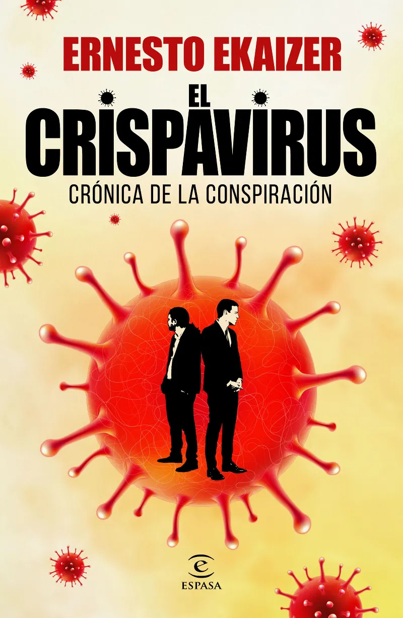 CRISPAVIRUS - CRONICA DE LA CONSPIRACION -
