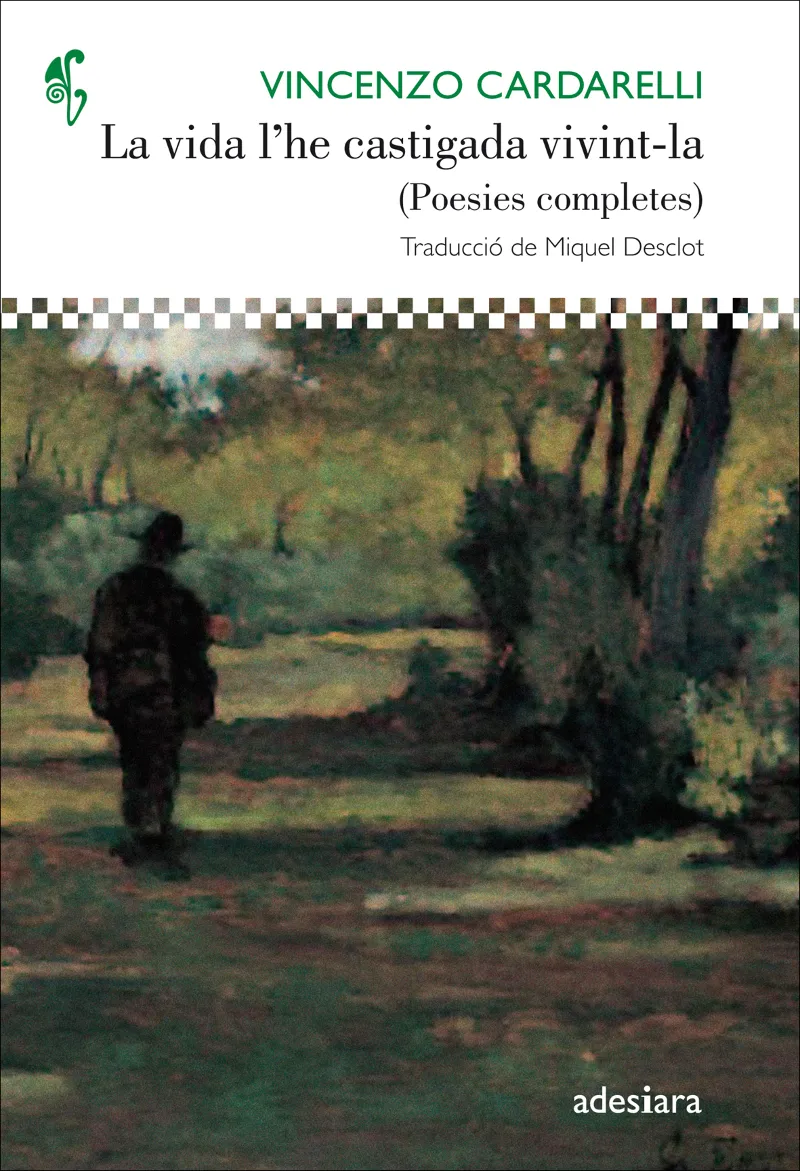 VIDA L'HE CASTIGADA VIVINT-LA,LA - POESIES COMPLETES - BILINGUE ITALIA CATALA