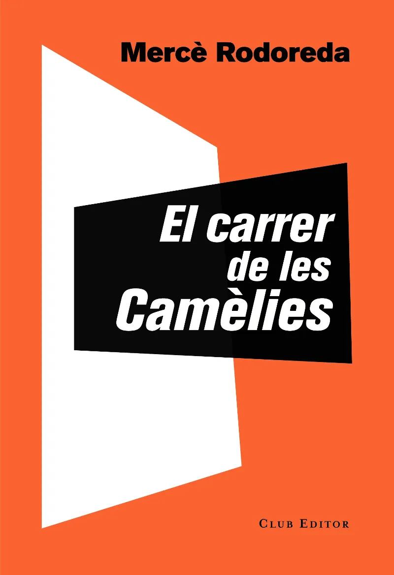 EL CARRER DE LES CAMÈLIES