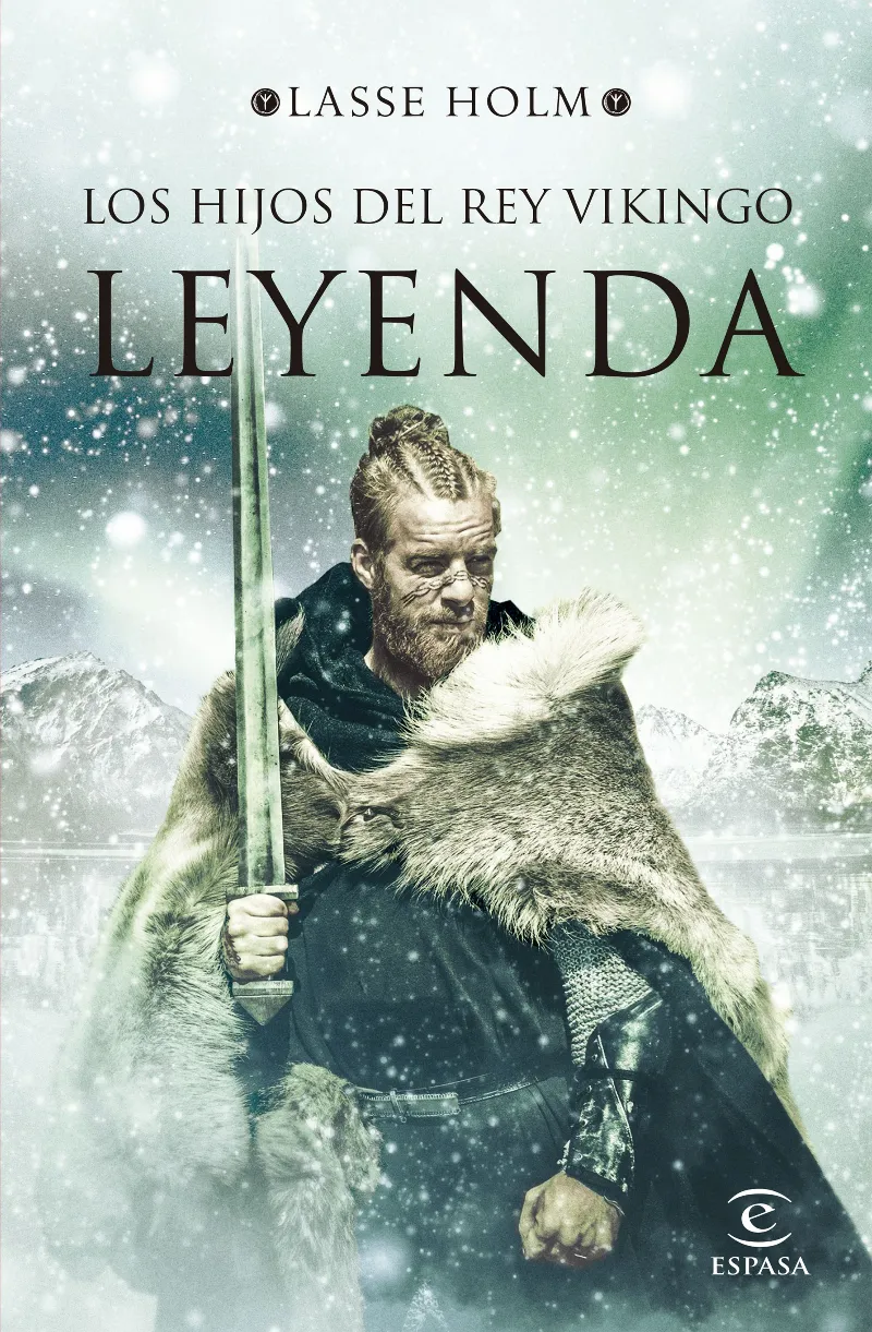 HIJOS DEL REY VIKINGO 03: LEYENDA