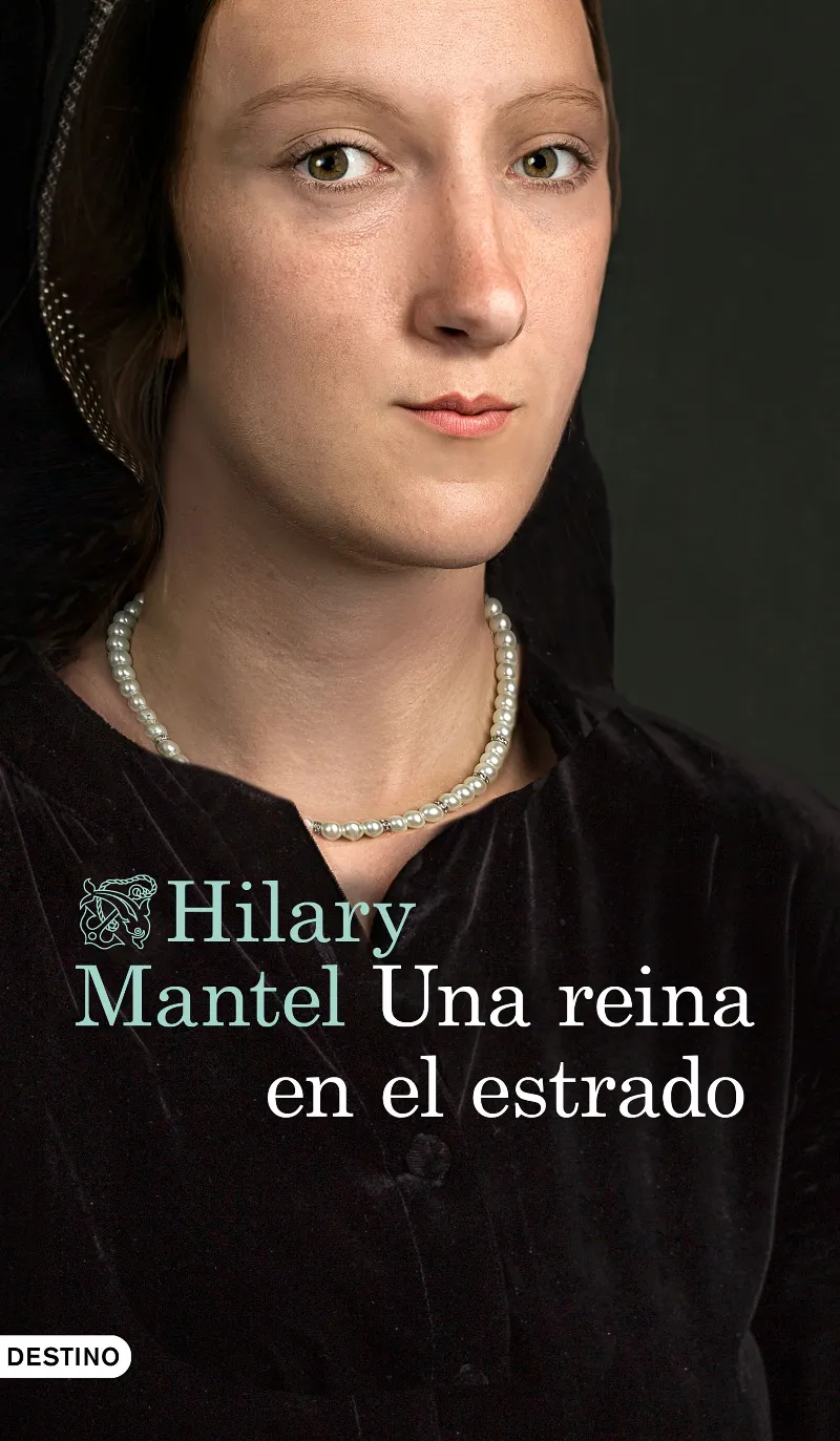REINA EN EL ESTRADO, UNA - SEGUNDA PARTE DE LA TRIOLOGIA DE THOMAS CROMWELL -