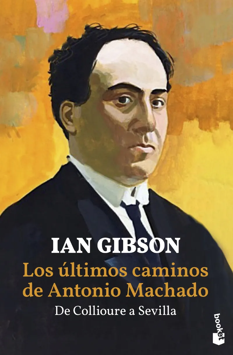 ULTIMOS CAMINOS DE ANTONIO MACHADO, LOS -BUTXACA -