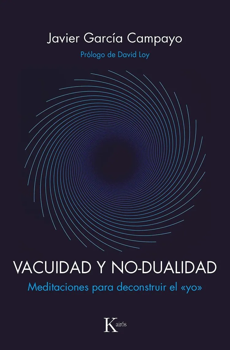 VACUIDAD Y NO-DUALIDAD - MEDITACIONES PARA DESTRUIR EL YO -