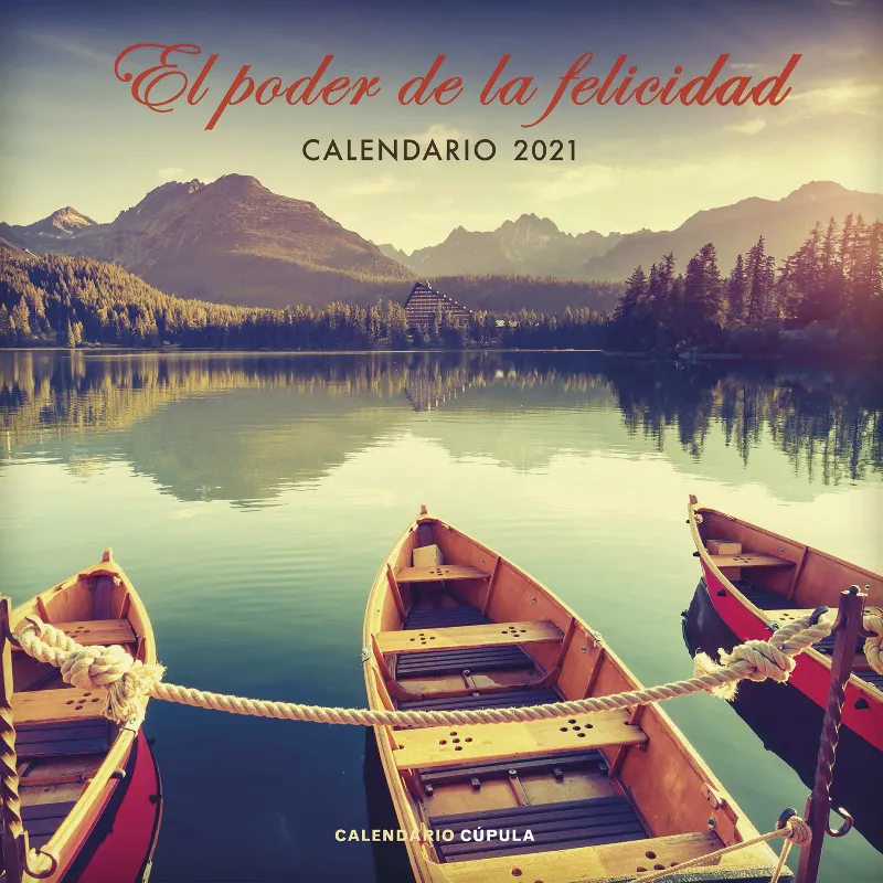 CALENDARIO 2021 EL PODER DE LA FELICIDAD
