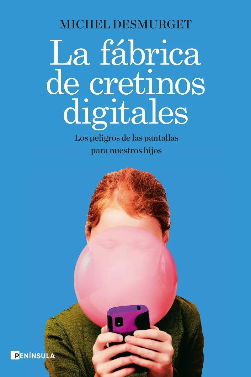 FABRICA DE CRETINOS DIGITALES, LA