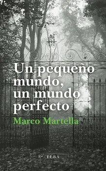 PEQUEÑO MUNDO UN MUNDO PERFECTO, UN