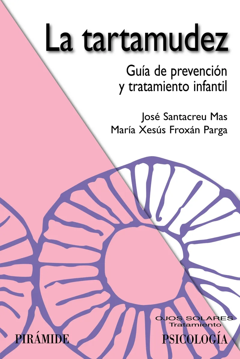 TARTAMUDEZ GUIA DE PREVENCION Y TRATAMIENTO INFANTIL, LA