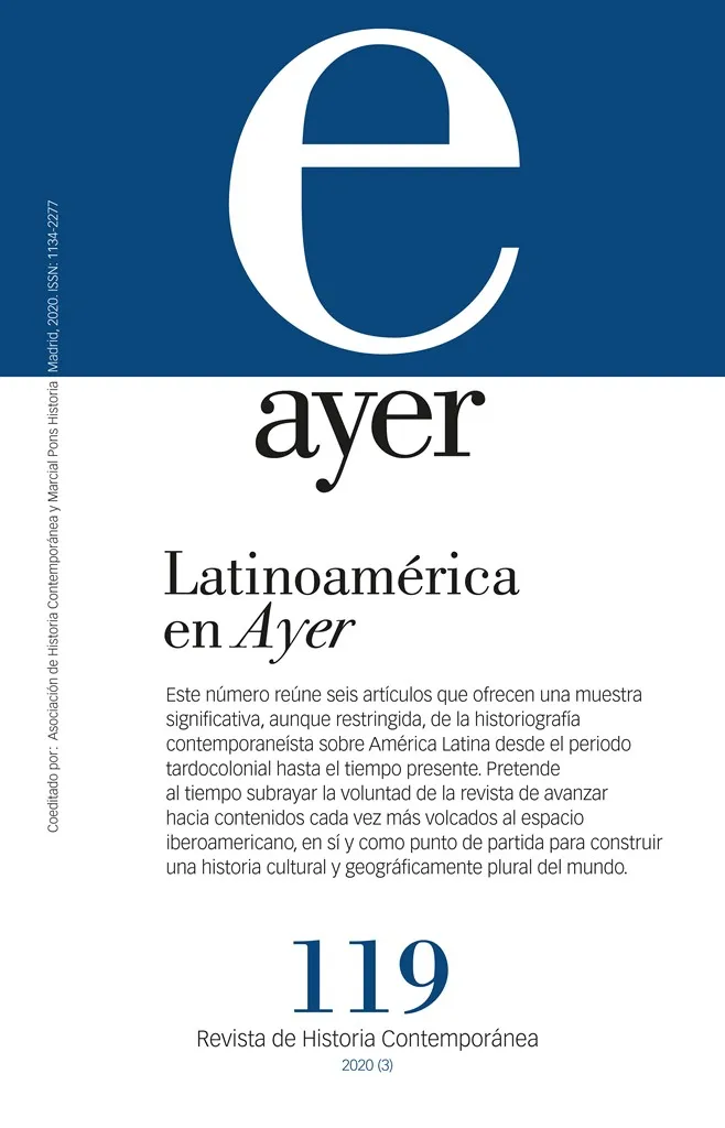 AYER 119 LATINOAMERICA EN AYER - REVISTA DE HISTORIA CONTEMPORANEA - 3