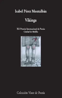 VIKINGA - XLI PREMIO INTERNACIONAL DE POESIA CIUDAD DE MELILLA -