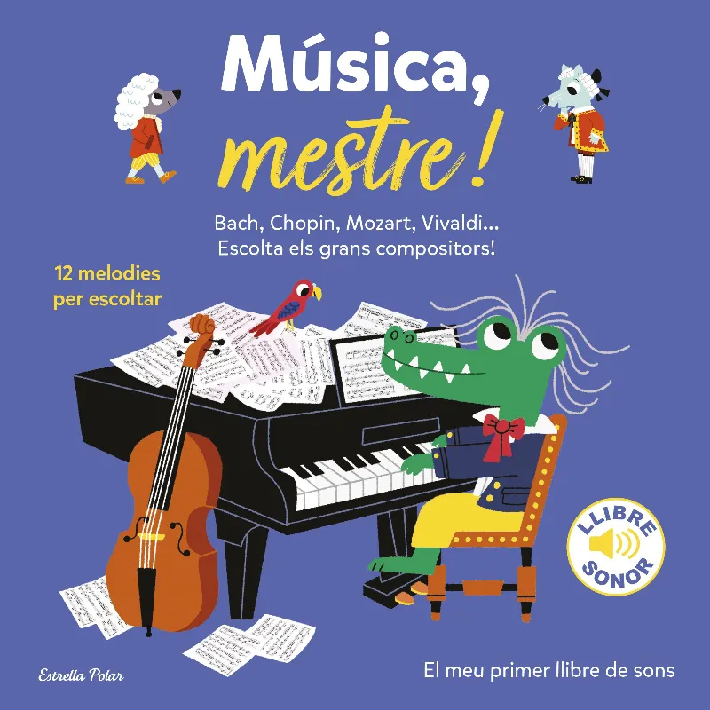Música, mestre! El meu primer llibre de sons