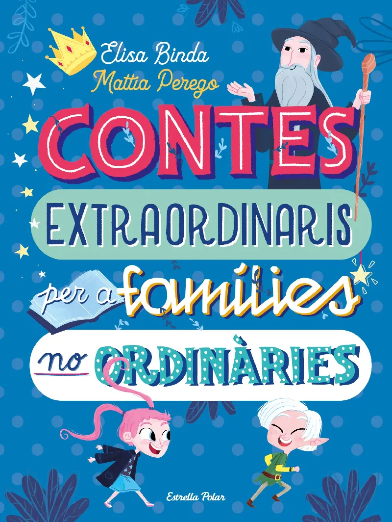 CONTES EXTRAORDINARIS PER A FAMILIES NO ORDINARIES