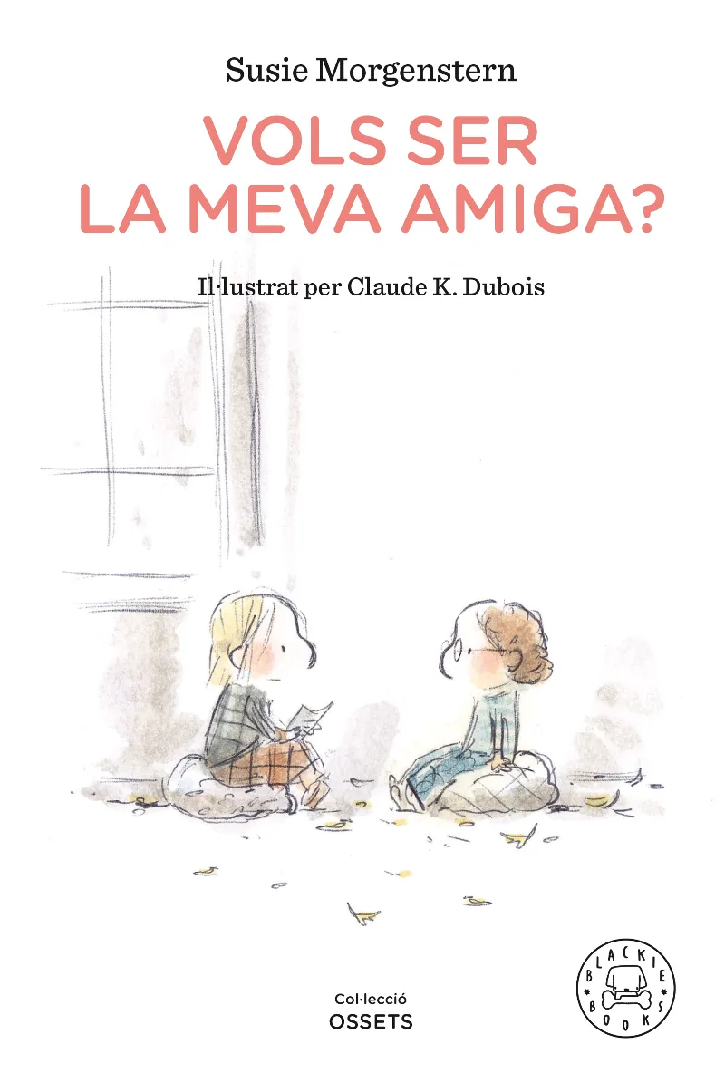 VOLS SER LA MEVA AMIGA ?