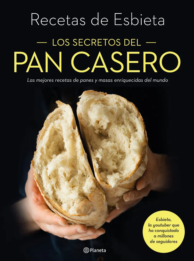 SECRETOS DEL PAN CASERO, LOS - RECETAS DE ESBIETA -