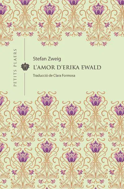 AMOR D'ERIKA EWALD,L' - TRADUCCIO DE CLARA FORMOSA -