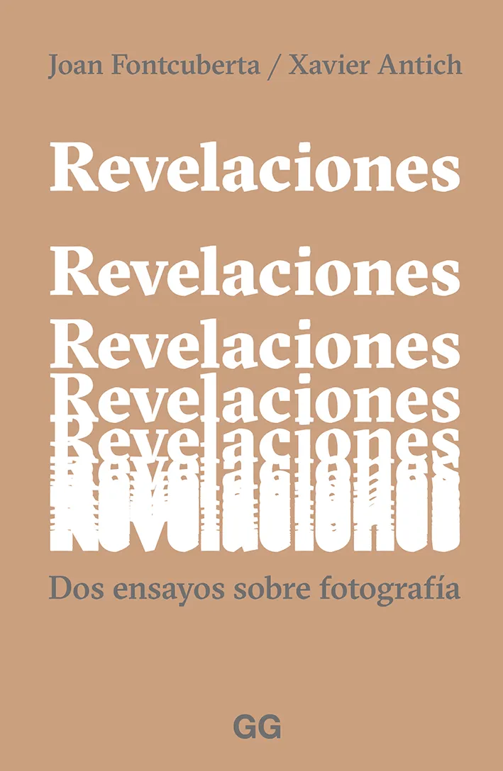 REVELACIONES - DOS ENSAYOS SOBRE FOTOGRAFIA -