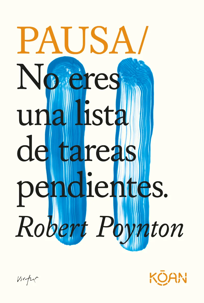 PAUSA - NO ERES UNA LISTA DE TAREAS PENDIENTES -