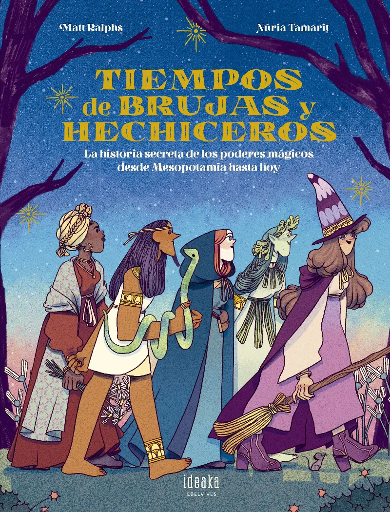 TIEMPOS DE BRUJAS Y HECHICEROS -A PARTIR DE 8 AÑOS - CARTONÉ