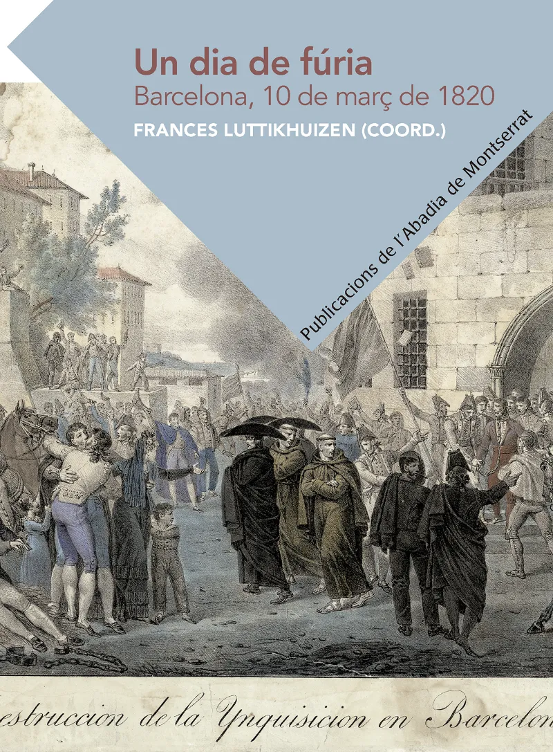 DIA DE FURIA BARCELONA, 10 DE MARÇ DE 1820,UN