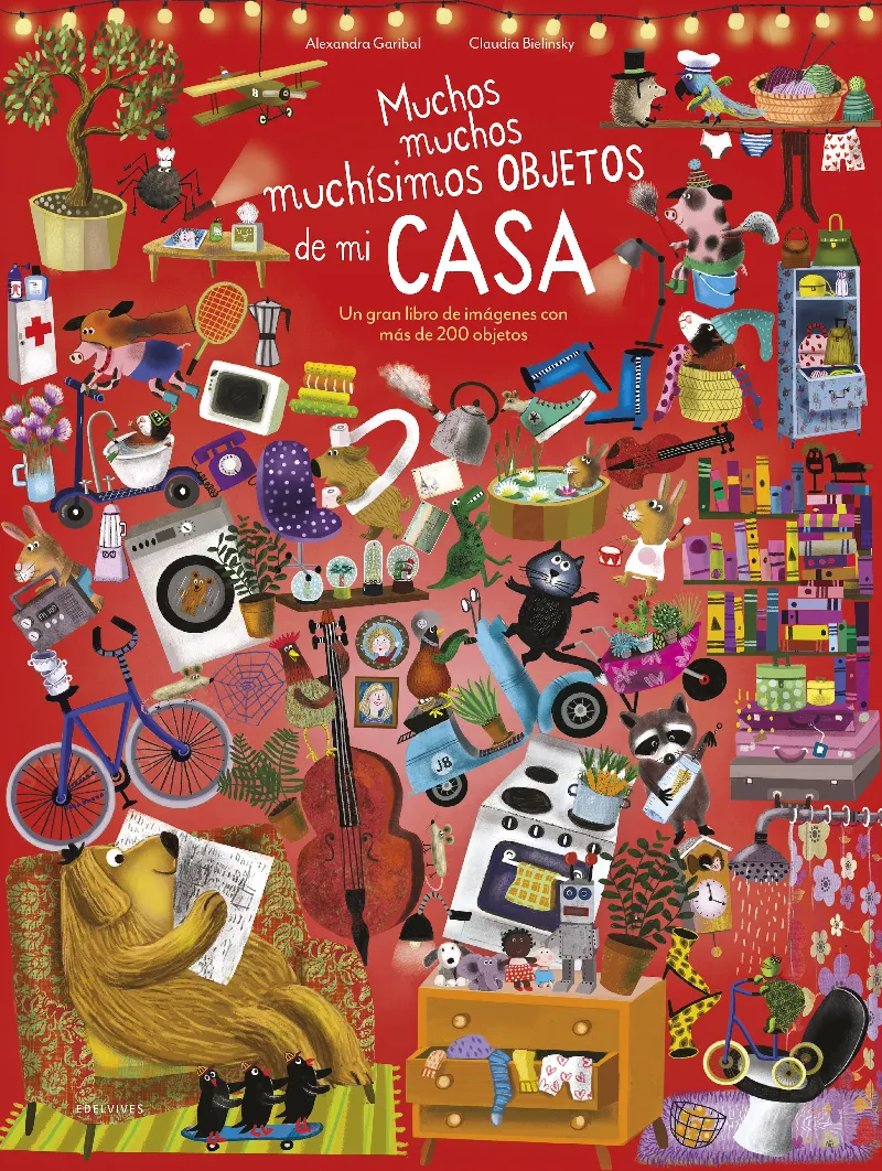 Muchos, muchos, muchísimos objetos de mi casa -A partir de 2 años