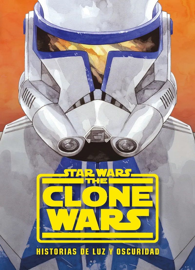 STAR WARS THE CLONE WARS: HISTORIAS DE LUZ Y OSCURIDAD