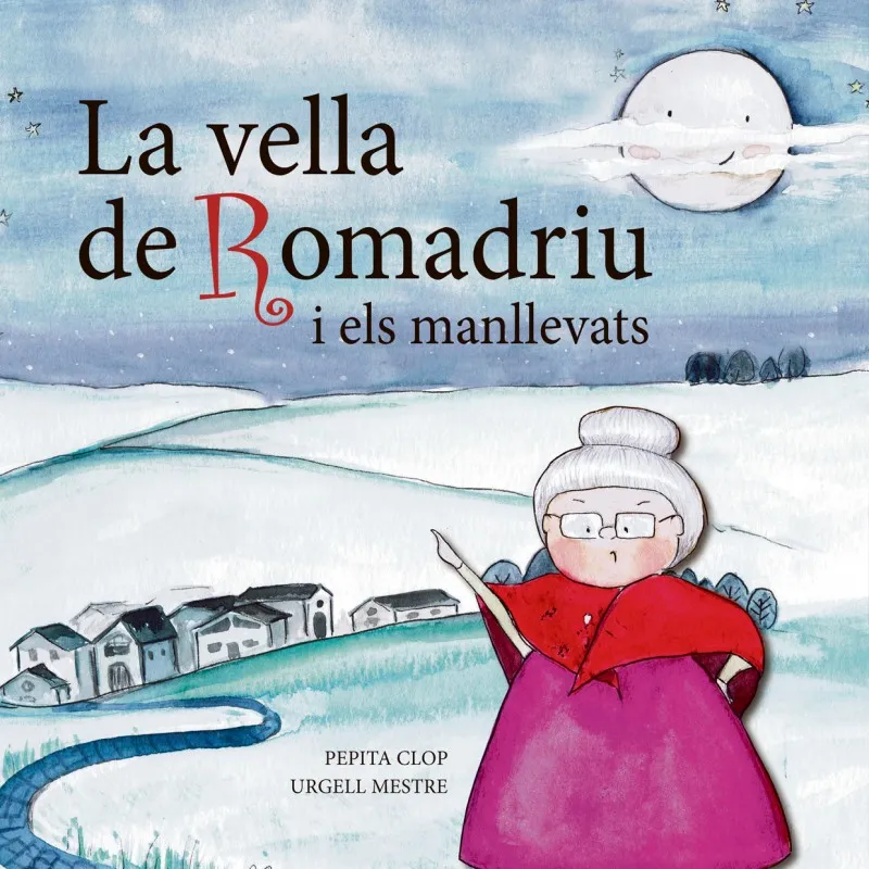 VELLA DE ROMADRIU I ELS MANLLEVATS,LA
