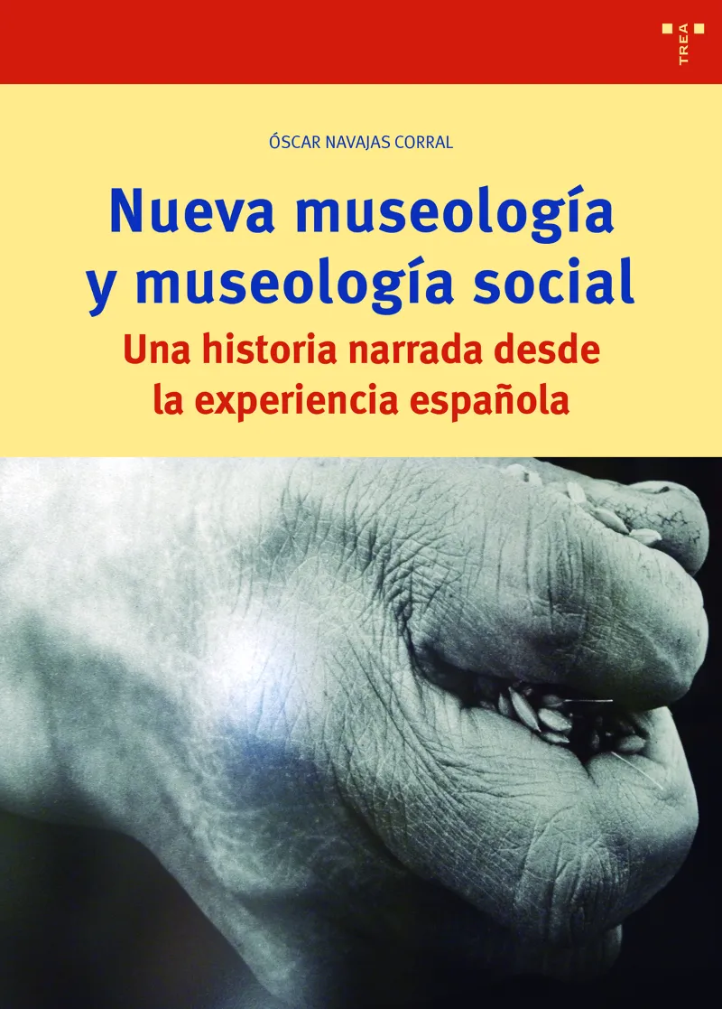 NUEVA MUSEOLOGIA Y LA MUSEOLOGIA SOCIAL, LA
