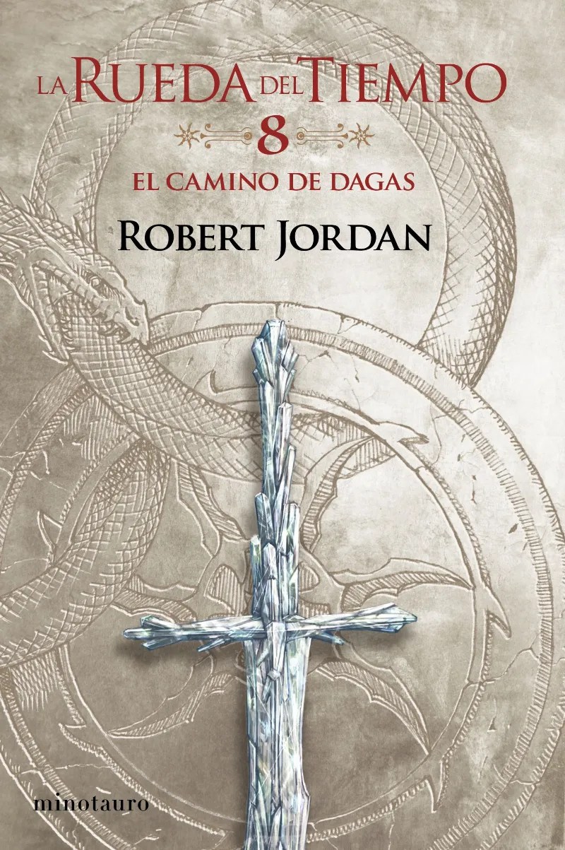RUEDA DEL TIEMPO 08: EL CAMINO DE DAGAS