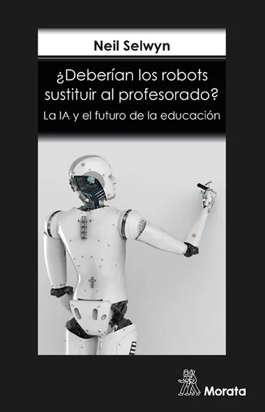 DEBERIAN LS ROBOTS SUSTIRUIO AL PROFESORADO?