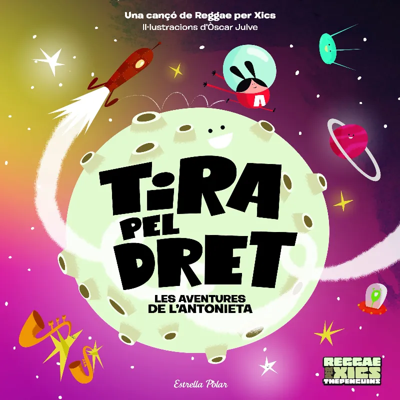 TIRA PEL DRET - UNA CANÇO DE REGGAE PER XICS -