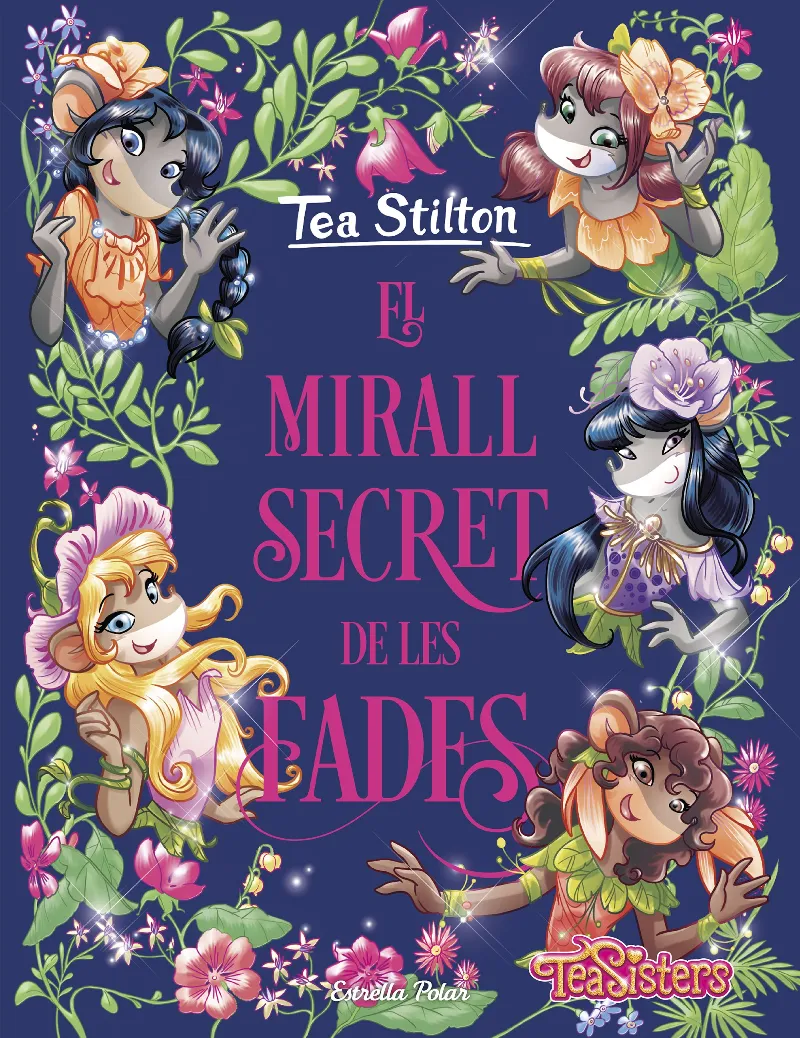 TEA SISTERS 08: EL MIRALL SECRET DE LES FADES