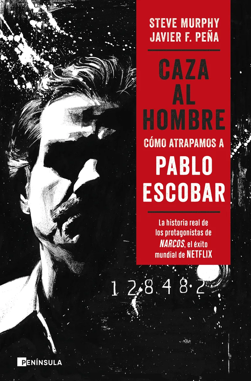 CAZA AL HOMBRE COMO ATRAPAMOS A PABLO ESCOBAR