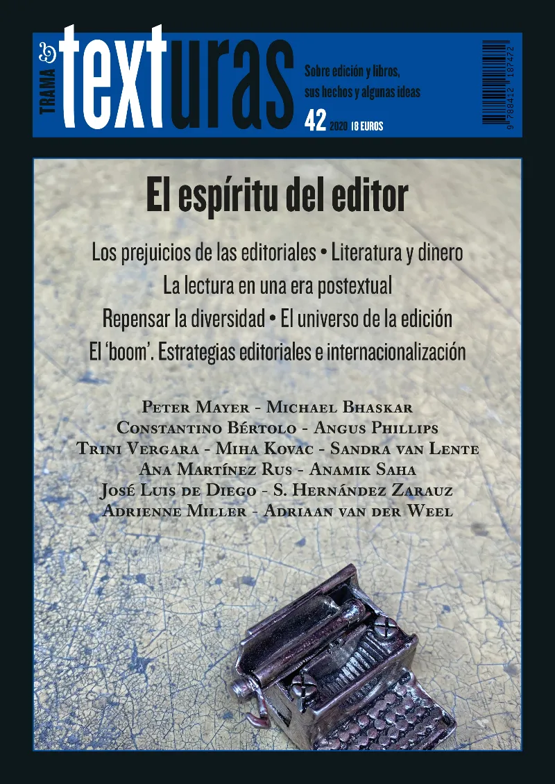 TRAMA Y TEXTURAS Nº 42 2020 SOBRE EDICION Y LIBROS SUS HECHOS Y ALGUNAS IDEAS
