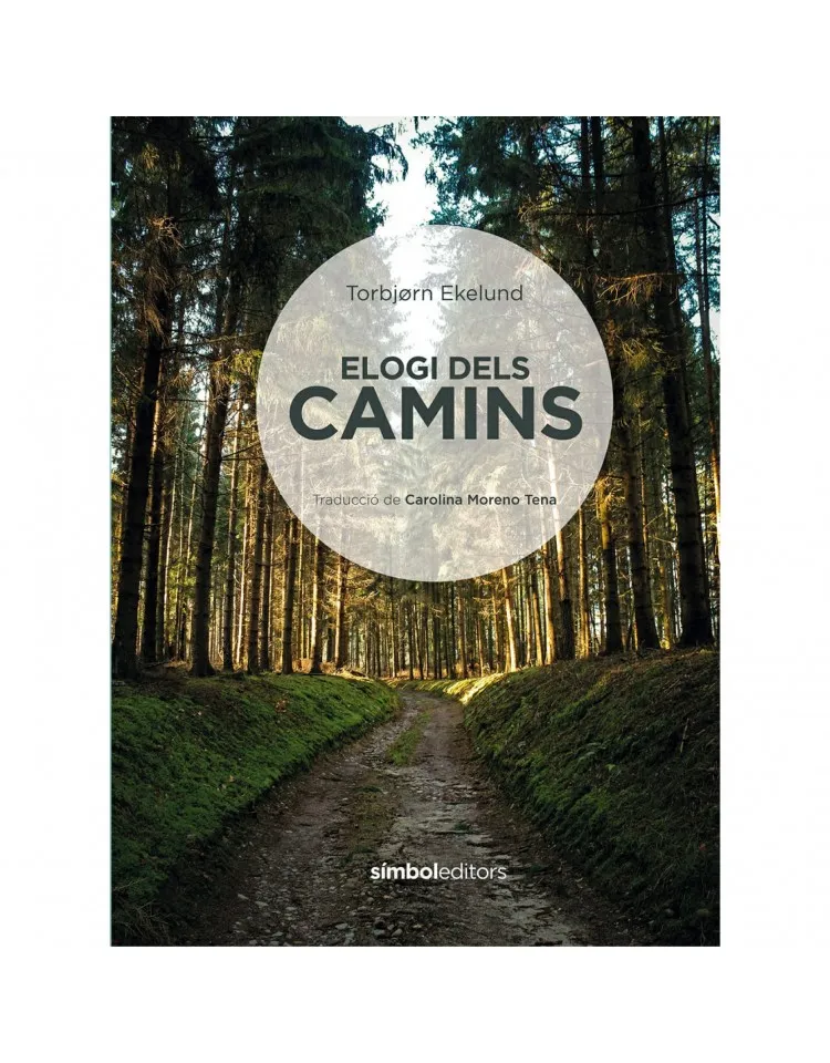 ELOGI DELS CAMINS