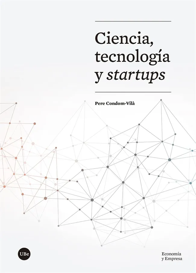 CIENCIA TECNOLOGIA Y STARTUPS